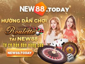 Hướng dẫn chơi Roulette tại New88 từ cơ bản đến nâng cao